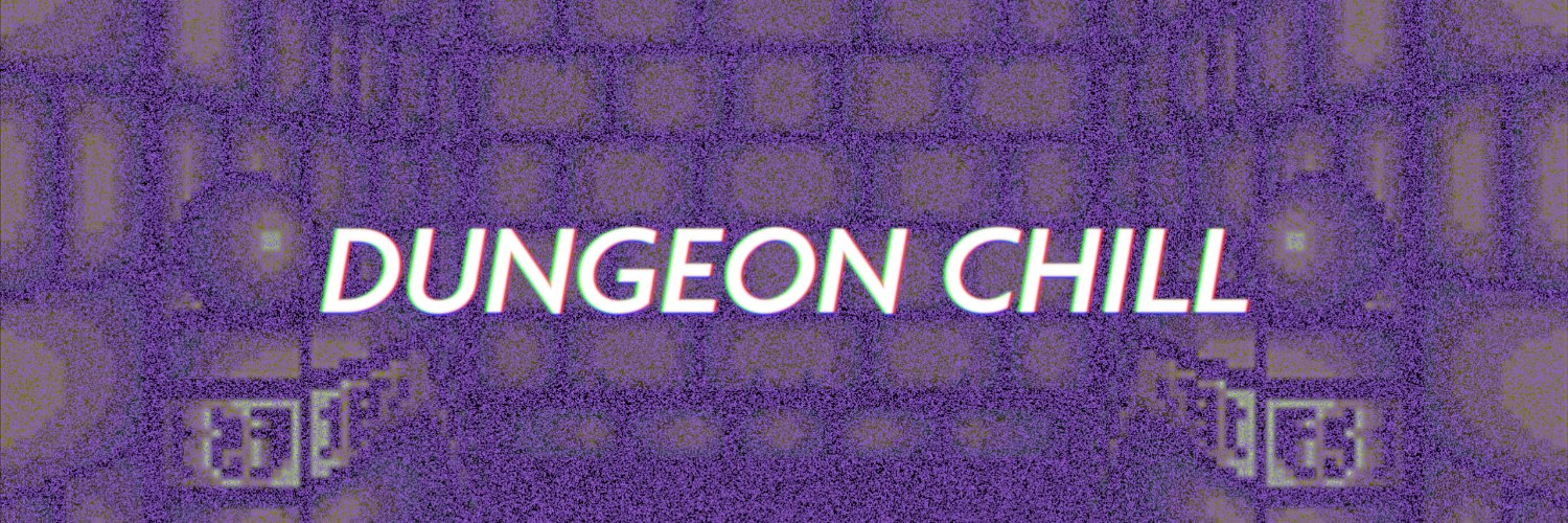 Dungeon Chill banner