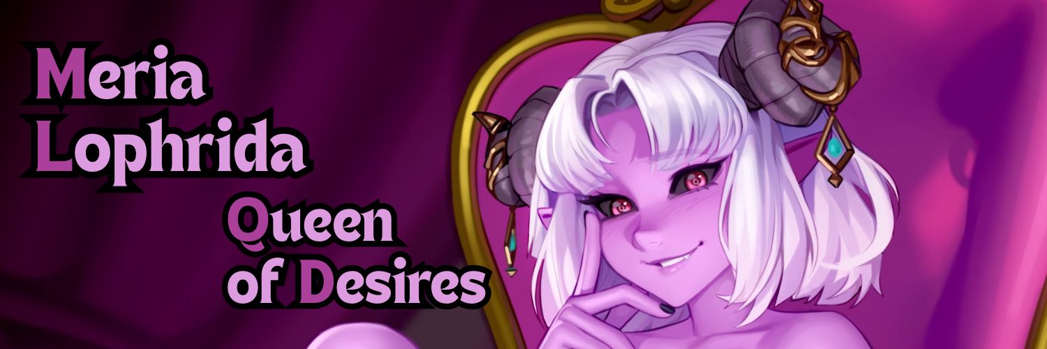 Meria Lophrida, Queen of Desire banner