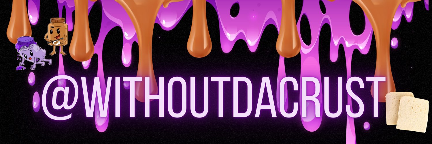 𝕋𝕙𝕖 ℙ𝔹&𝕁 𝕎𝕚𝕥𝕙𝕠𝕦𝕥𝕕𝕒𝕔𝕣𝕦𝕤𝕥_🍞🔞 banner