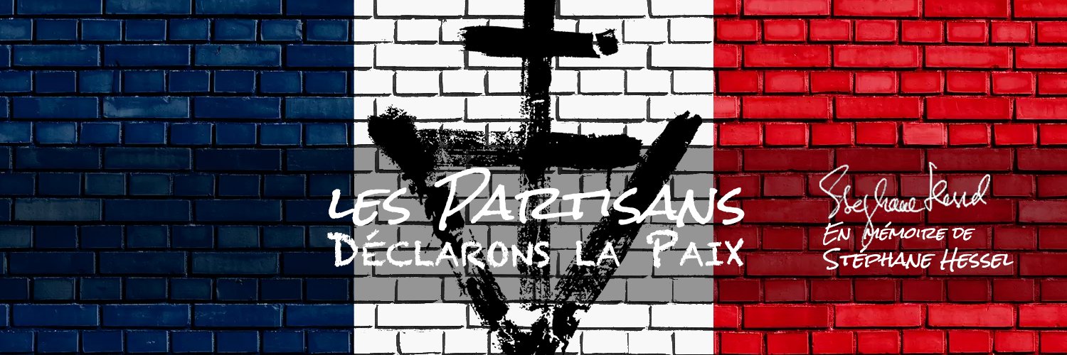 🇫🇷 Les Partisans | Déclarons la PAIX 🕊️ banner