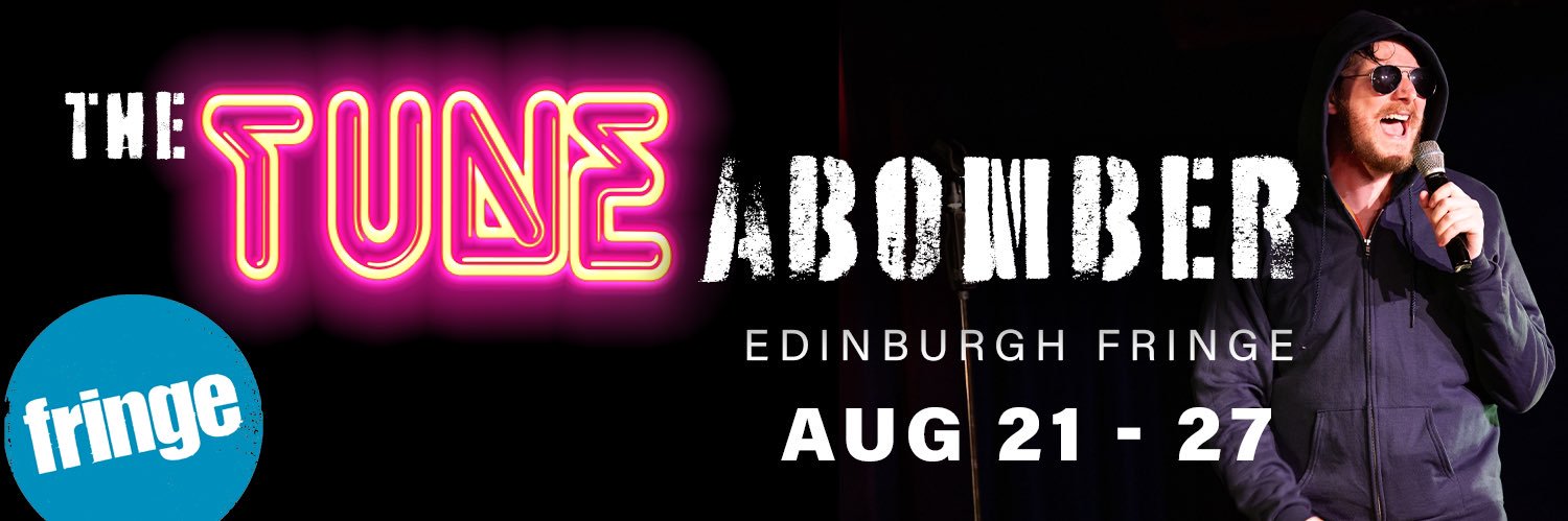Tuneabomber Musical @EdFringe banner