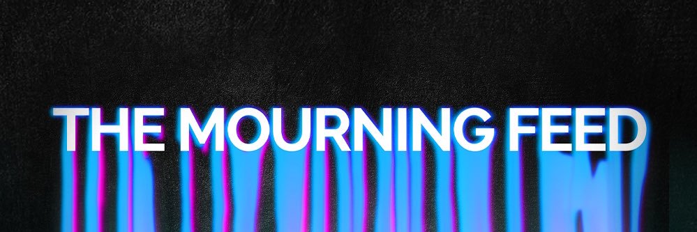 The Mourning Feed's banner