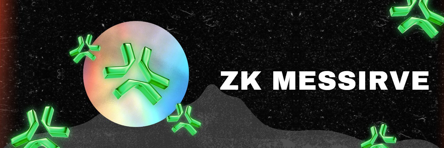 ZK-Messirve ✳️ banner
