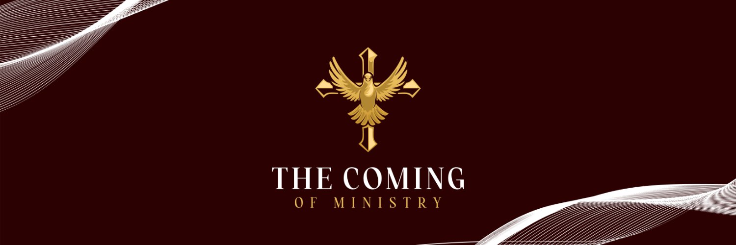 The Coming Of Ministry banner