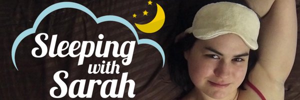 Sleeping with Sarah Profile Banner