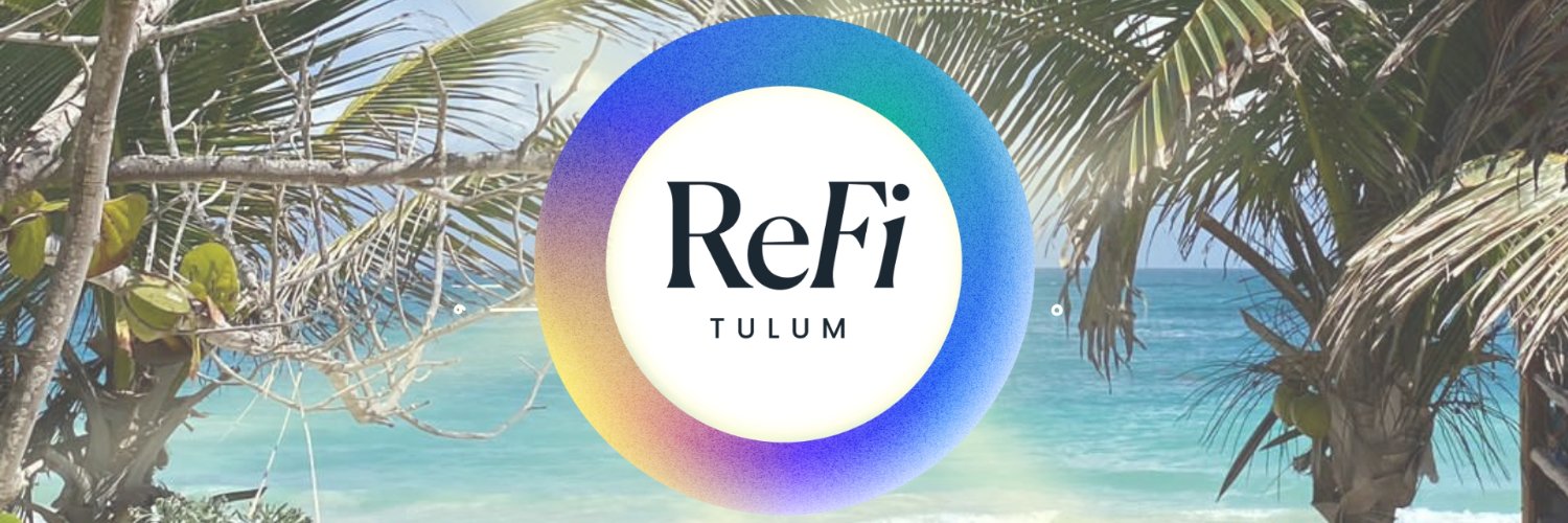 ReFi Tulum #GG23 🟢's banner