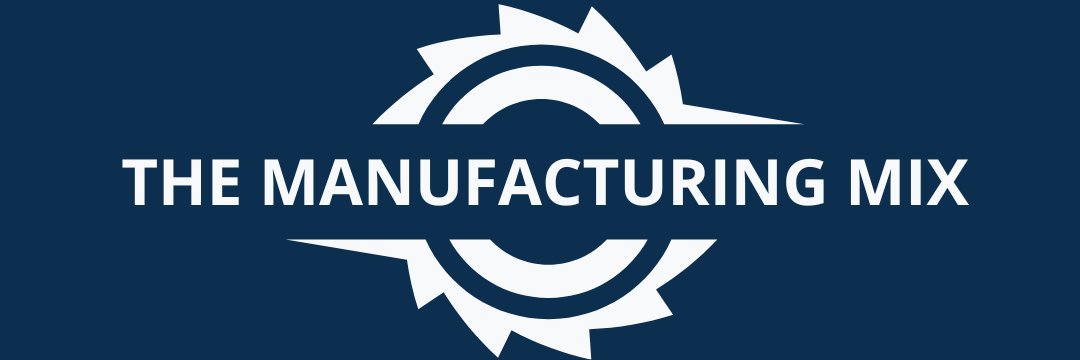 The Manufacturing Mix banner
