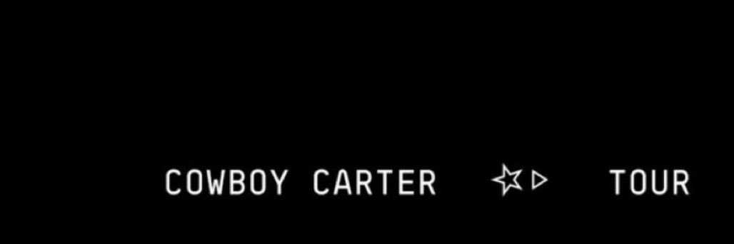 COWBOY CARTER Tour's banner