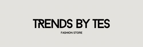 Trends by Tes🛍's banner