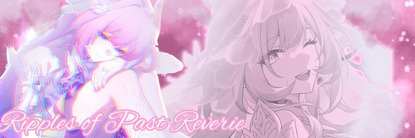 Past_Reverie Profile Banner