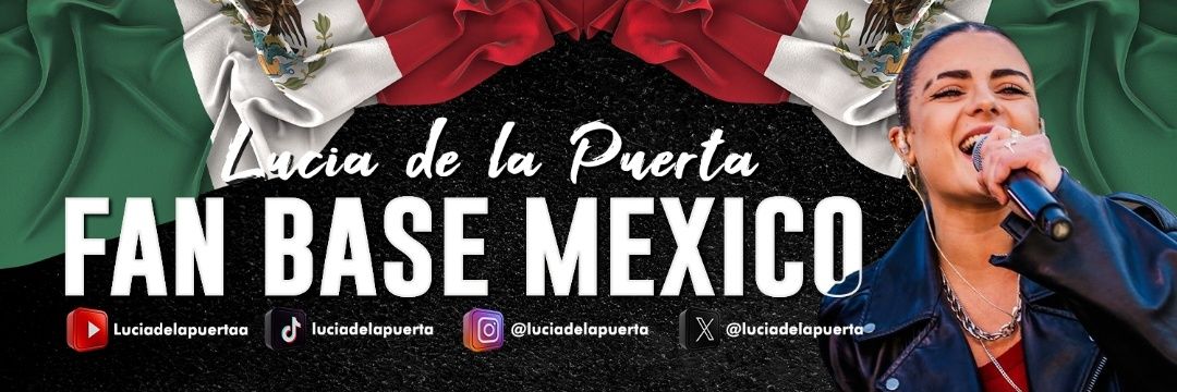 Lucia De La Puerta Fan Base México 🇲🇽 banner