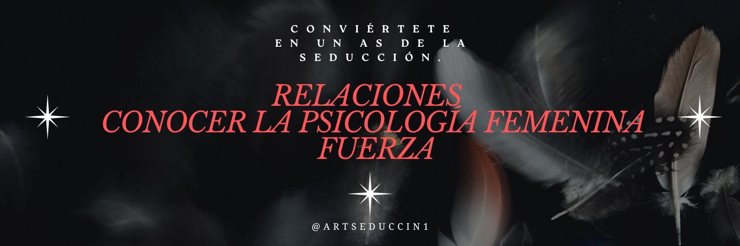 El arte de la seducción💖's banner