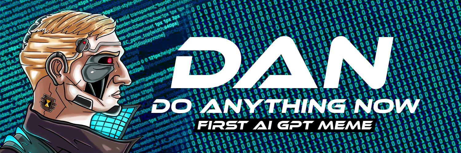DAN (AI Chad) 🤖🚀 banner