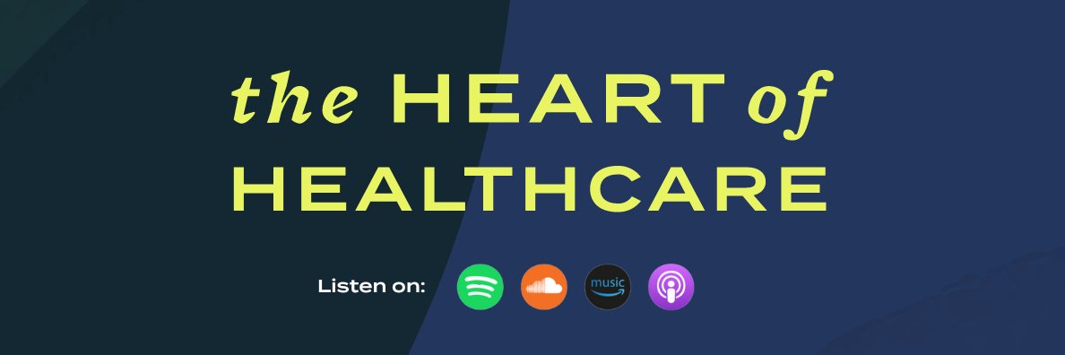 Heart of Healthcare Podcast's banner
