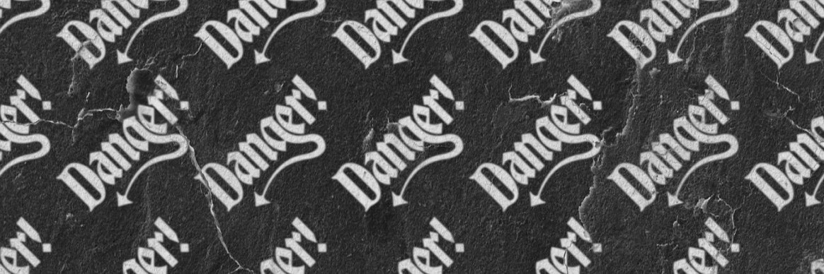 Danger! banner