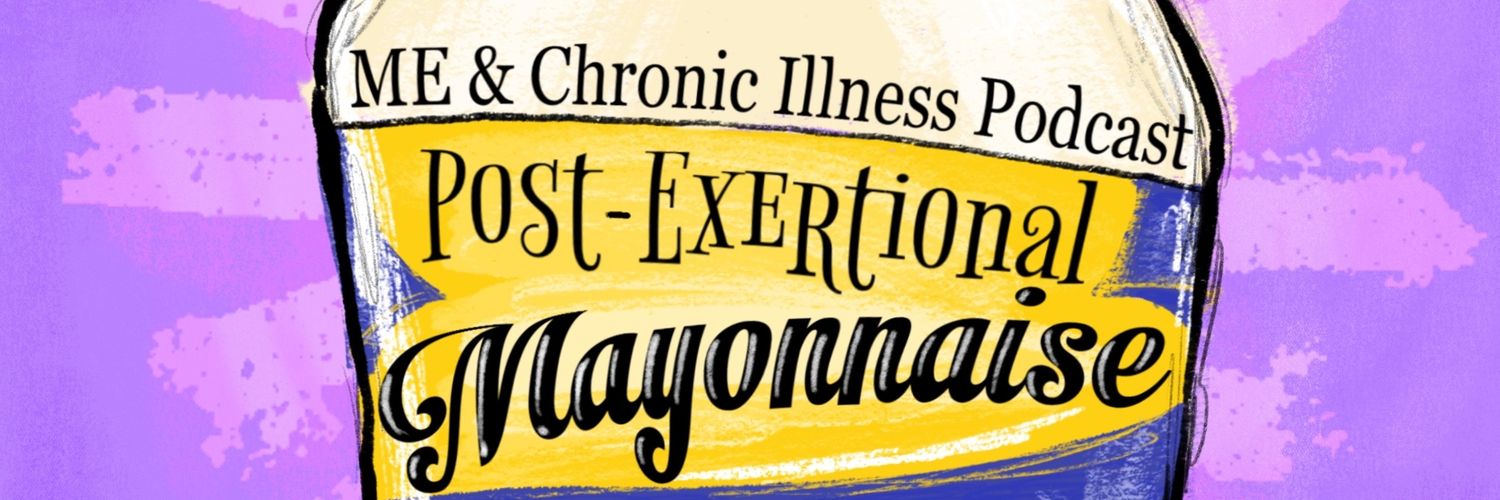 Post-Exertional Mayonnaise Profile Banner