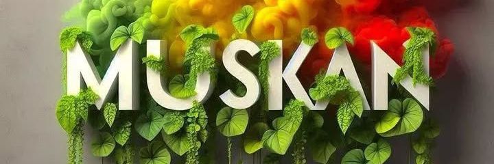 MUSKAN's banner