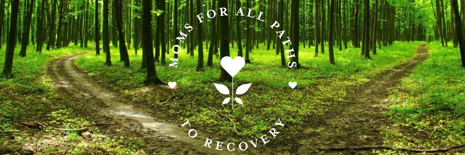 Moms for All Paths to Recovery's banner