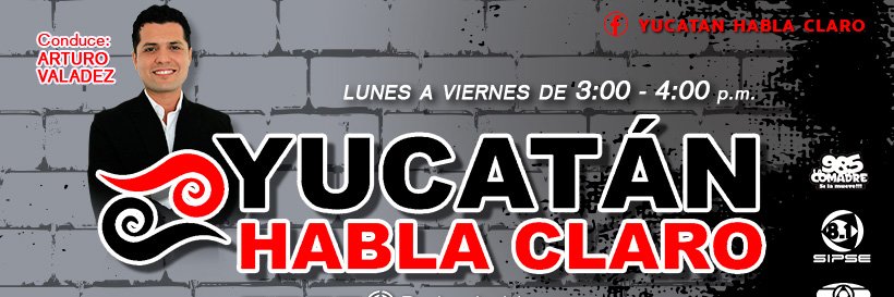 YUCATAN HABLA CLARO banner