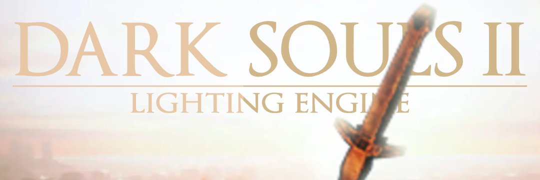 Dark Souls Lighting Engine's banner