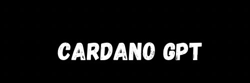 Cardano GPT banner