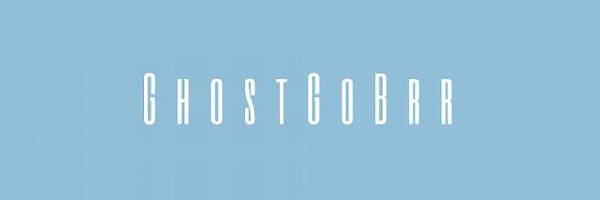 Ghost_Go_Brr_ Profile Banner