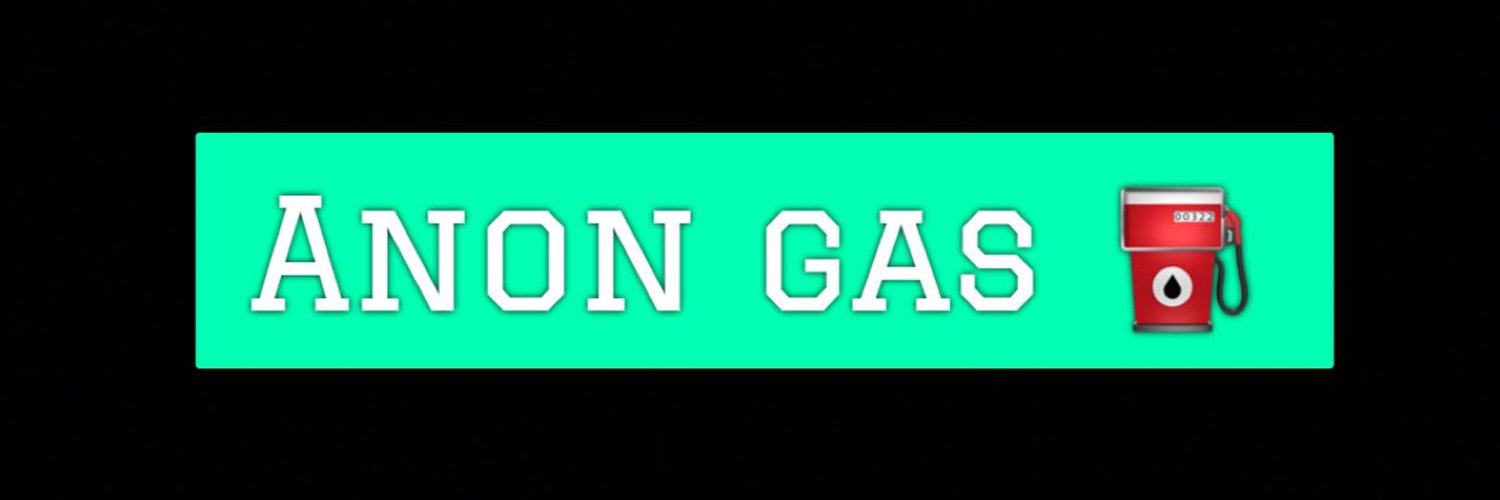 Anon Gas Profile Banner