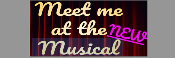 MeetMeAtTheMusical Profile Banner