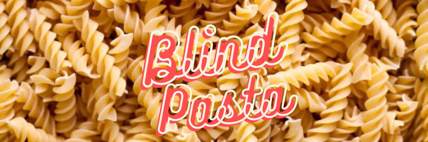 Blind Pasta 🍝 Profile Banner