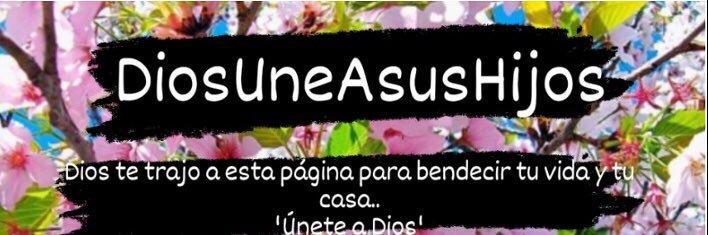 DIOS Une a Sus Hijos's banner