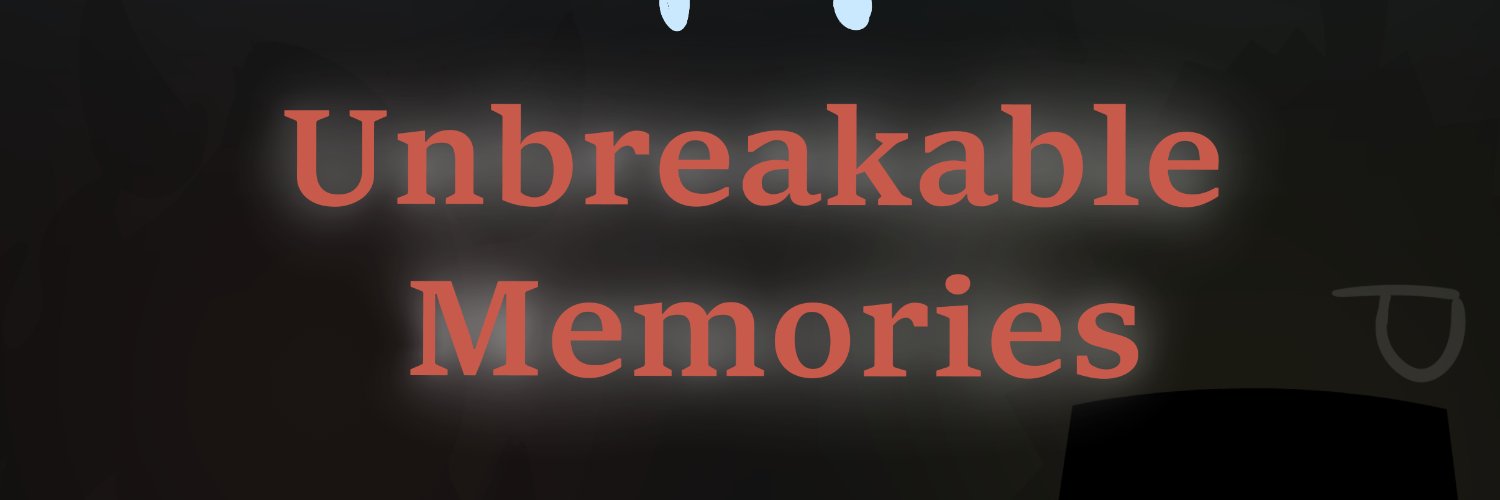 Unbreakable Memories's banner