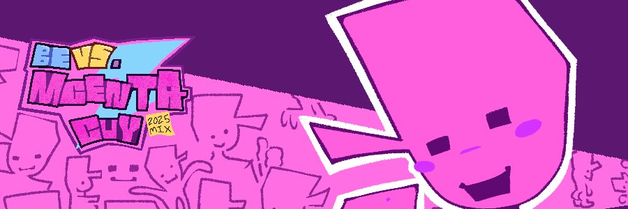 B.E | V.S MGENTA GUY (2025 MIX) banner