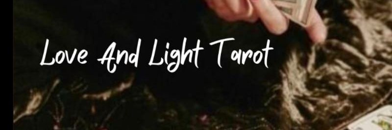 Love And Light Tarot Reading banner