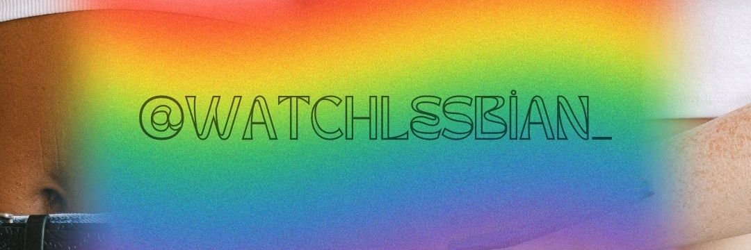 ❤️ WatchLesbian_ ❤️ banner