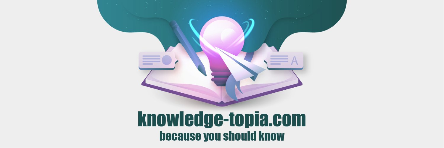 knowledge topia (@Knowledge_topia) / Posts / X