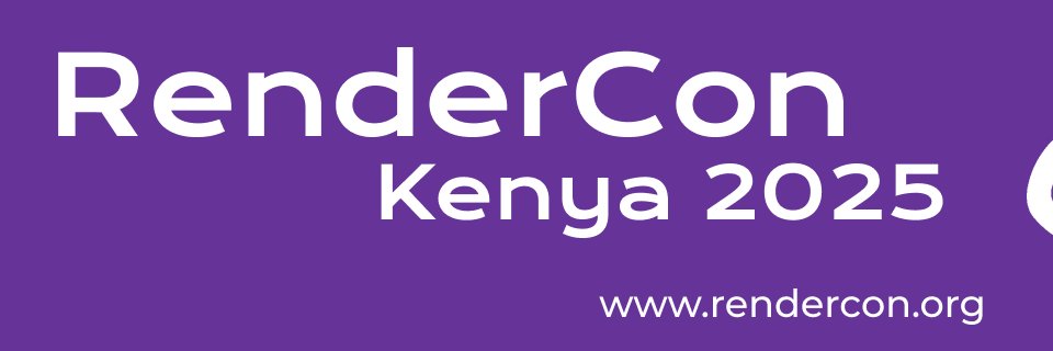 Rendercon Kenya 2025 #renderconke banner