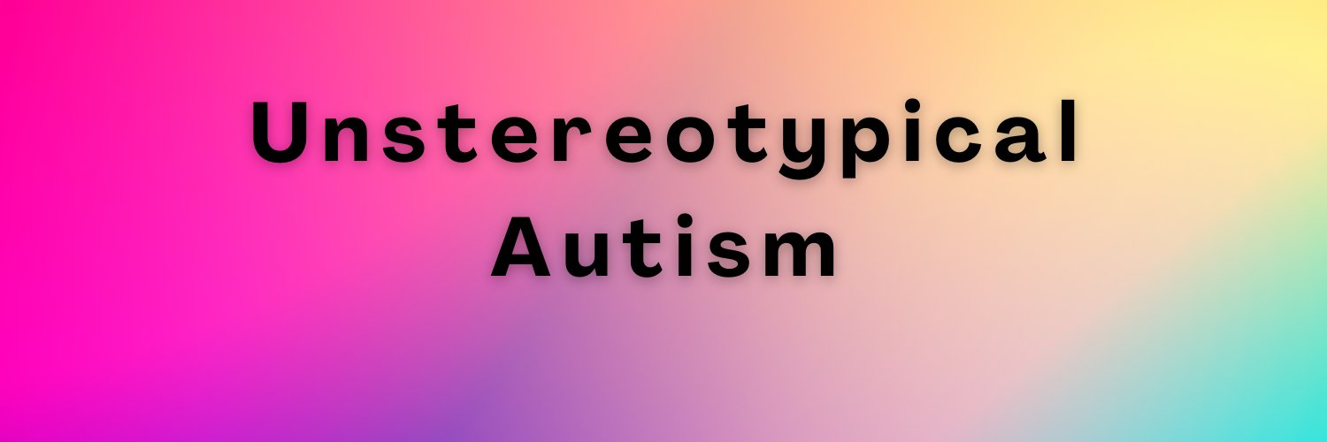 Unstereotypical Autism banner