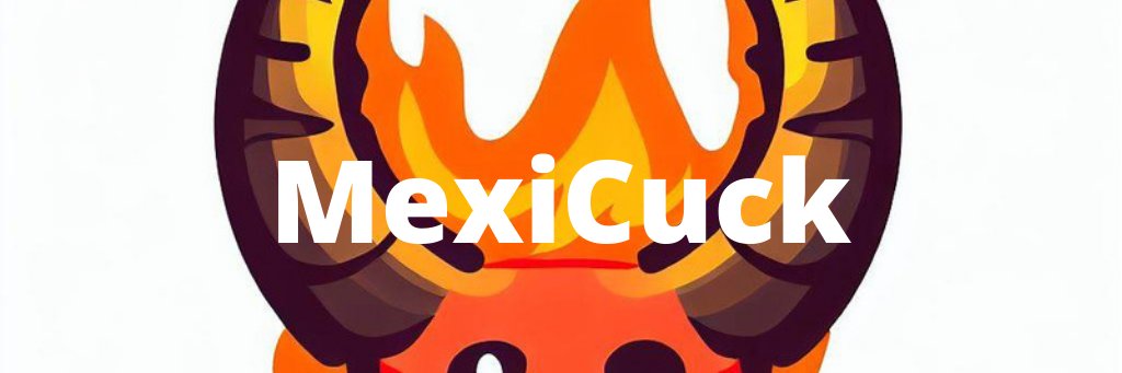 MexiCuckCOM's profile banner image