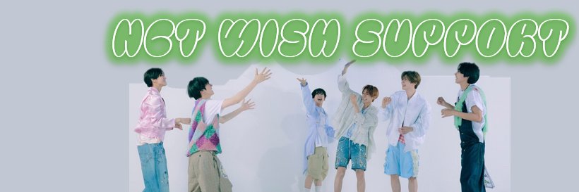 NCT WISH SUPPORT banner