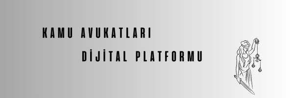 Kamu Avukatları Dijital Platformu Profile Banner