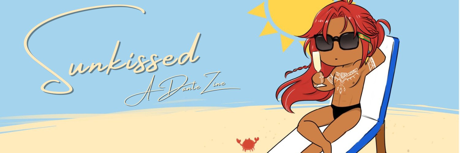 Sunkissed: A Dante Zine (COMPLETED) banner