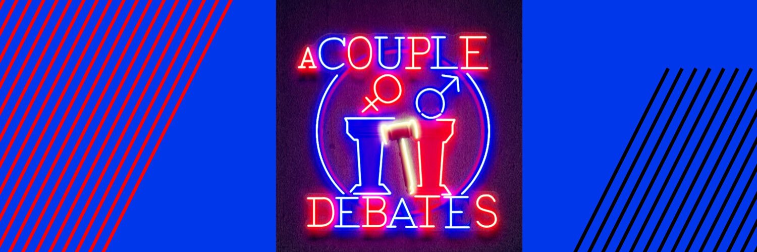 ACouple_Debates's profile banner image