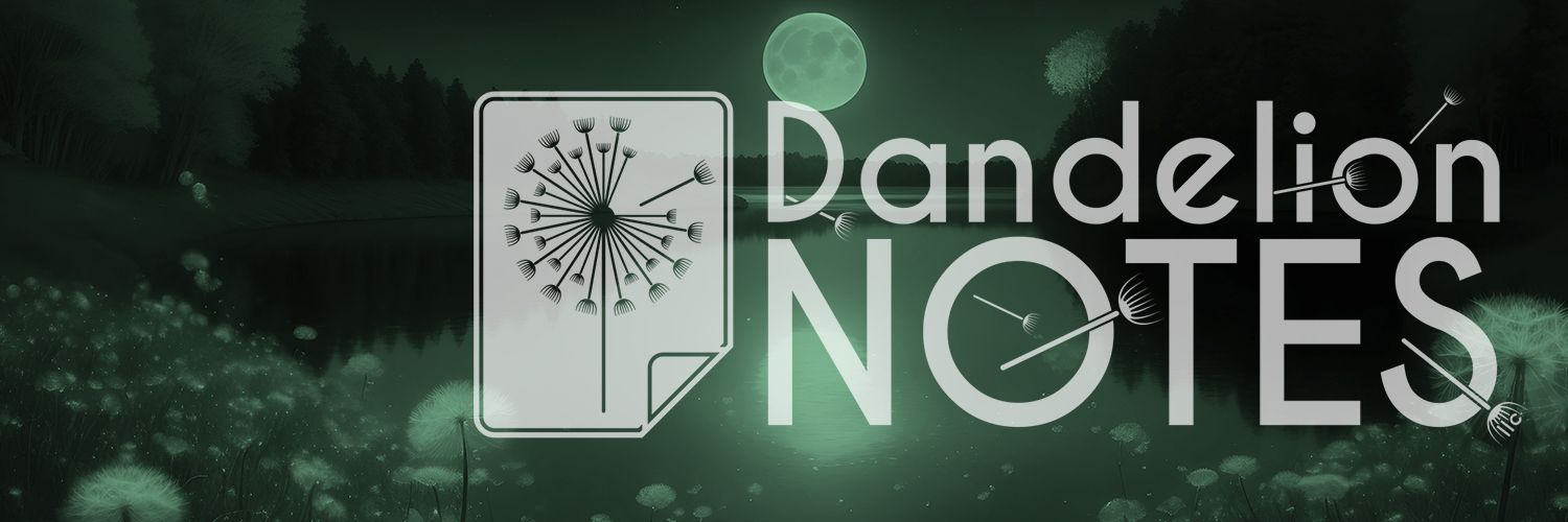 Dandelion Notes banner
