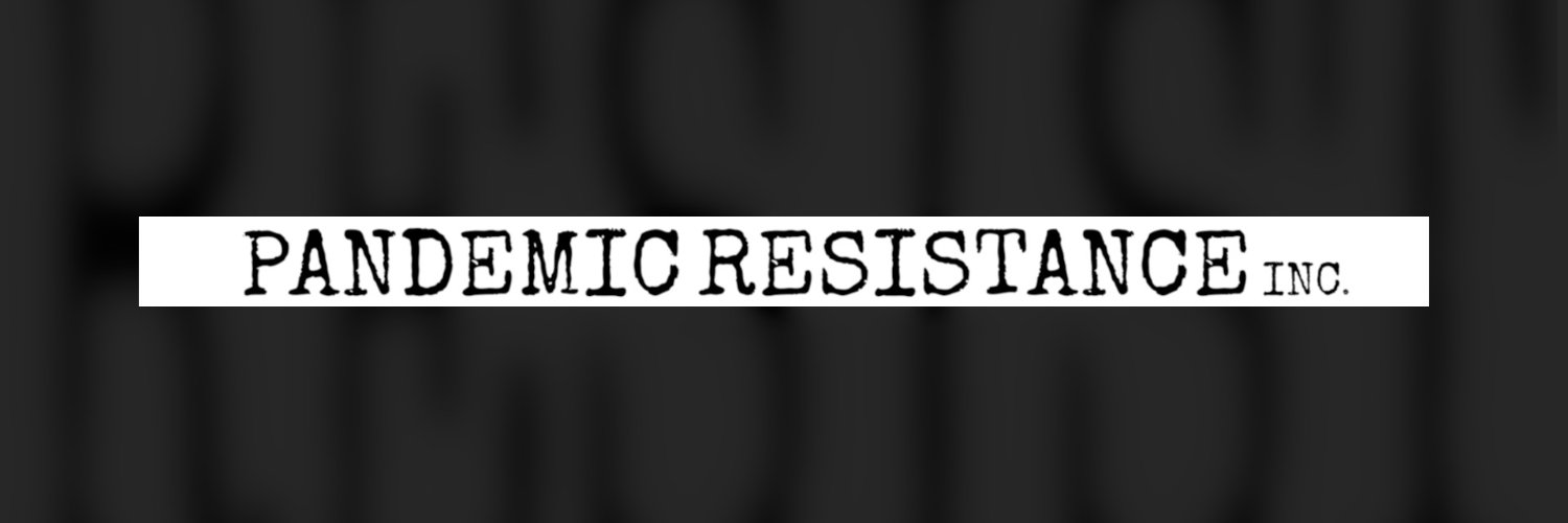 Pandemic Resistance Inc. Profile Banner