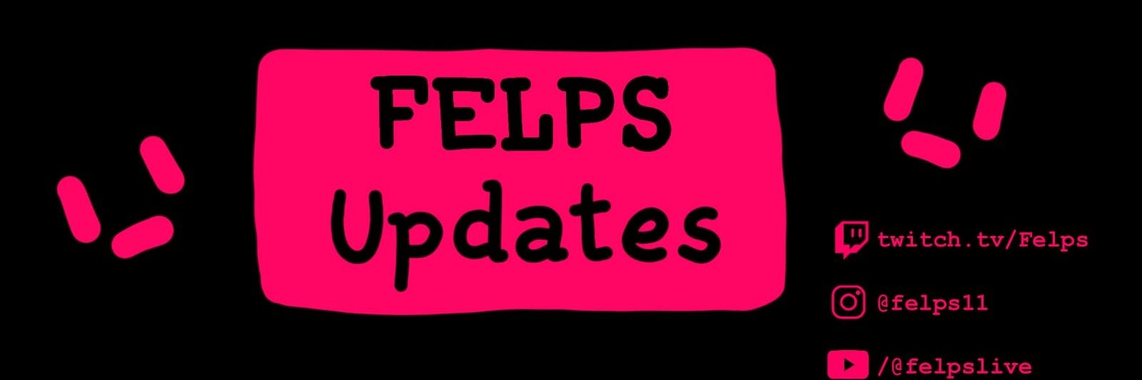 Felps Updates '-' banner