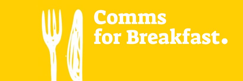 Comms for Breakfast banner