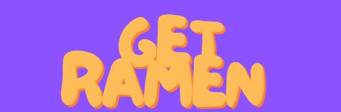 Get Ramen 🍜 banner
