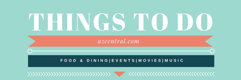azcentral things to do banner