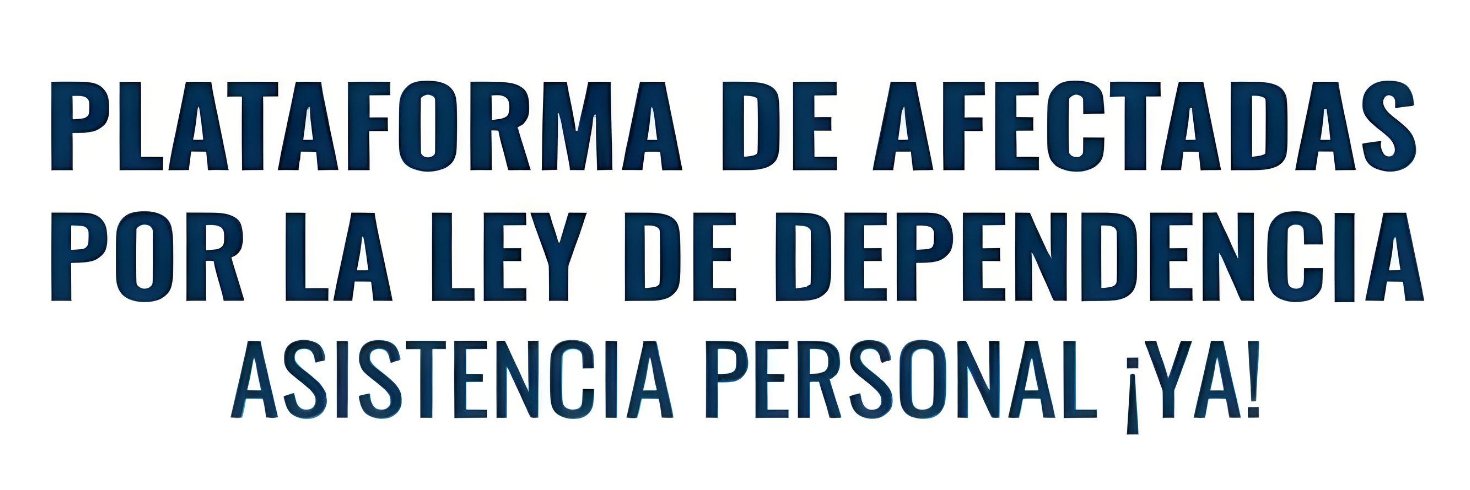 Plataforma de Afectadas por la Ley de Dependencia banner