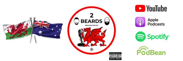 2 Beards Wrexham Podcast Profile Banner